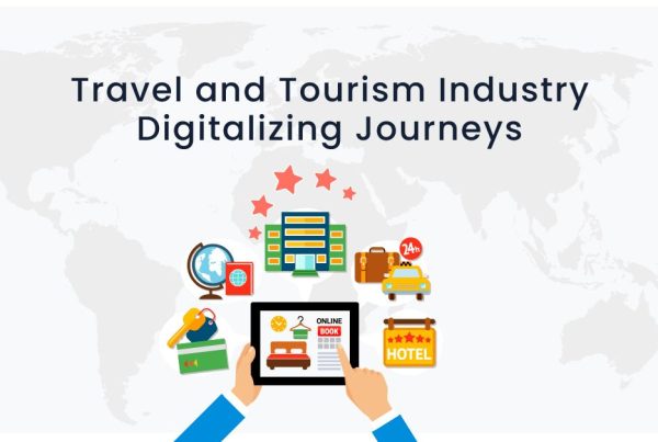 Five Ways World Travel and Tourism Industry Digitalizing Journeys