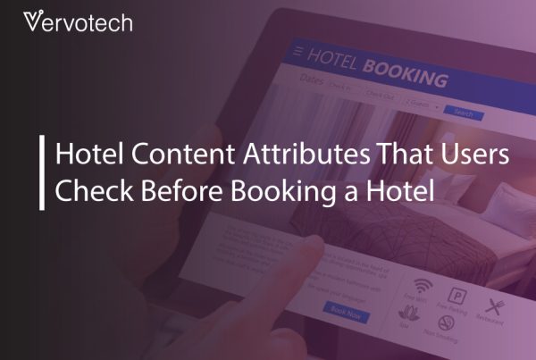 20+ Verschillende Hotel Content Attributen die gebruikers controleren voordat ze een hotel boeken 