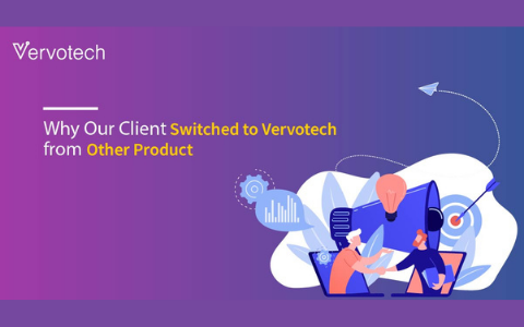 Why our client switched to vervotech from other product