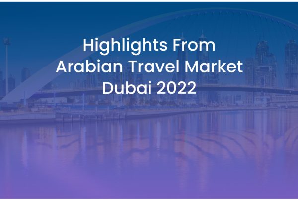 Faits marquants de l'Arabian Travel Market Dubai 2022
