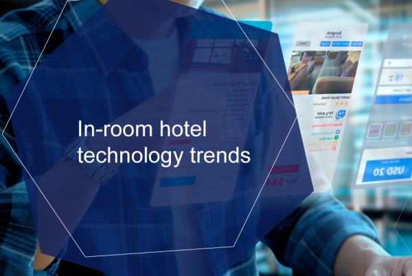 Six-Inroom-Hotel-Technology-Trends-2022-1