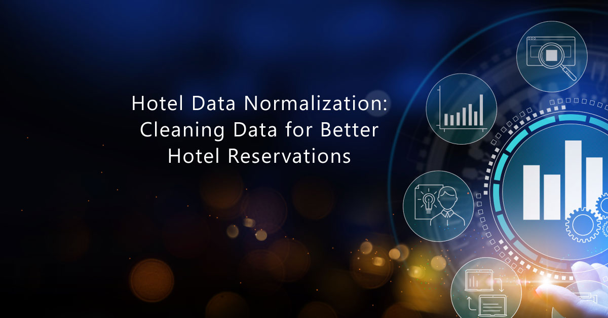 Hotel Data Normalization: Cleaning Data for Better Hotel Reservation